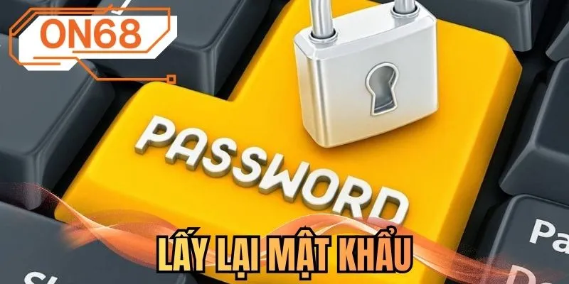 Lấy lại mật khẩu