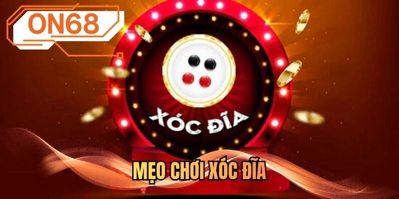 Mẹo chơi xóc đĩa
